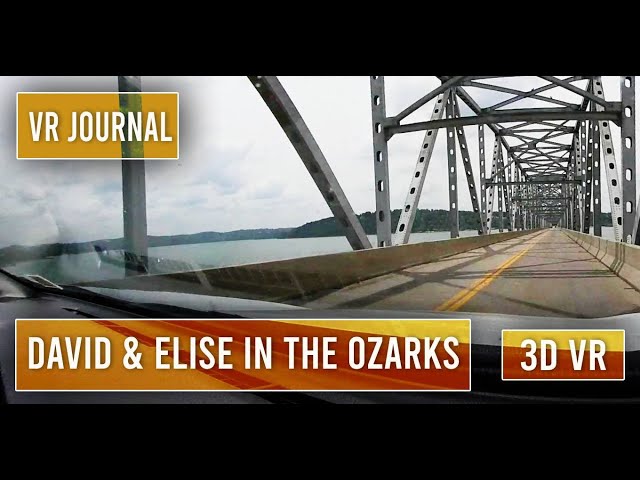 David & Elise Drive Through the Ozarks | VR Journal