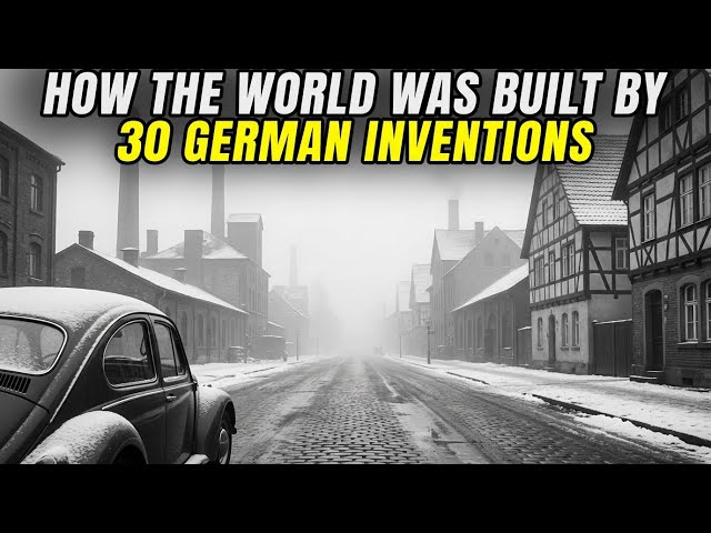 30 German Inventions That Changed The World