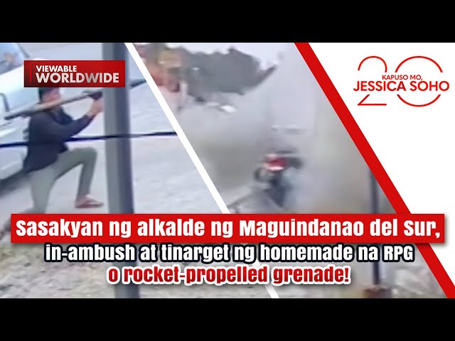 Sasakyan ng alkalde, in-ambush at tinarget ng homemade na RPG | Kapuso Mo, Jessica Soho