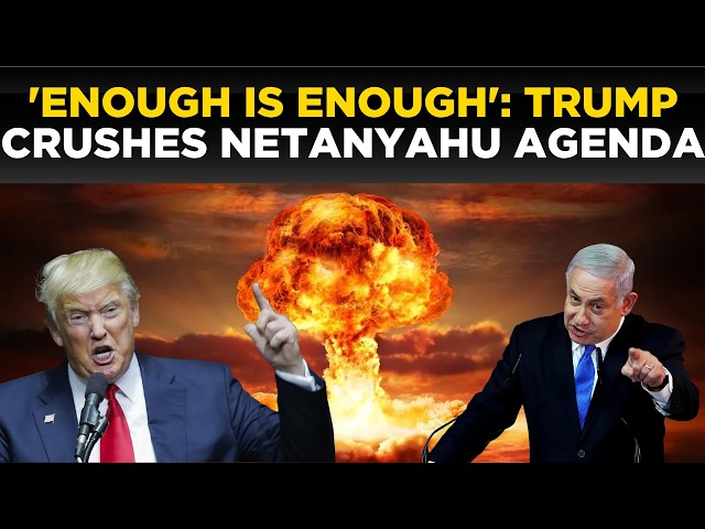 Trump Live | 'Enough Is Enough': Trump Humiliates Netanyahu; SHOCKING Address From White House