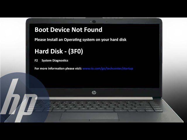 Boot Device Not Found, Hard Disk - (3F0) | Please install an operating system on your hard disk, HP