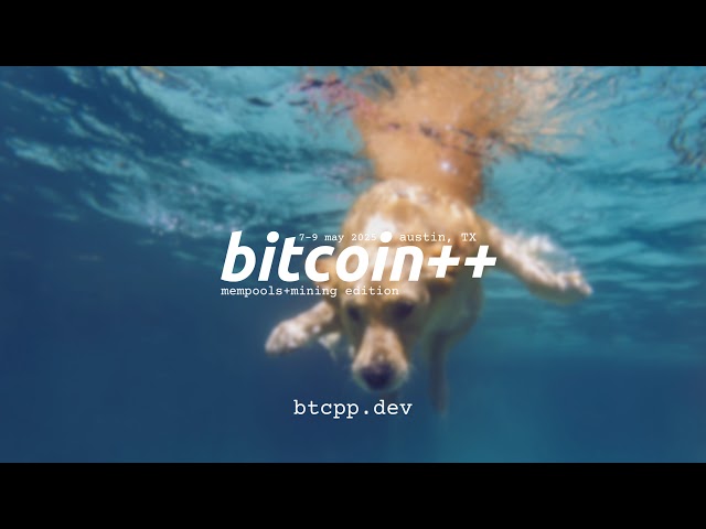 bitcoin++ 2025 WORKSHOP STAGE: Exploring Bitcoin Mempools & Mining in Austin, TX