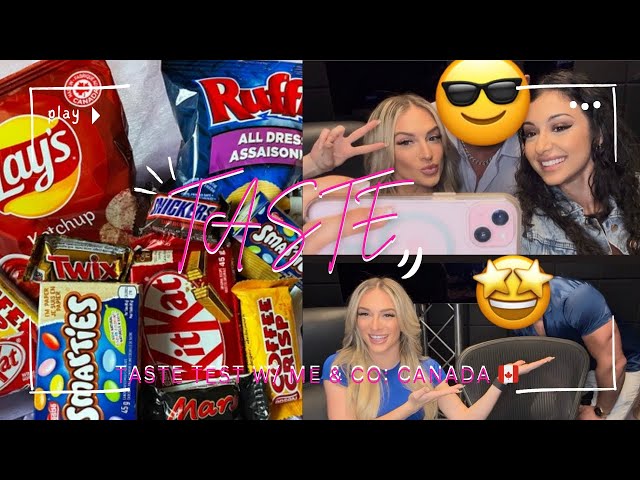 TASTE TEST WITH ME & CO: CANADIAN SNACKS W/ ARIANNA GRACE… & SPECIAL GUESTS? 👀🇨🇦