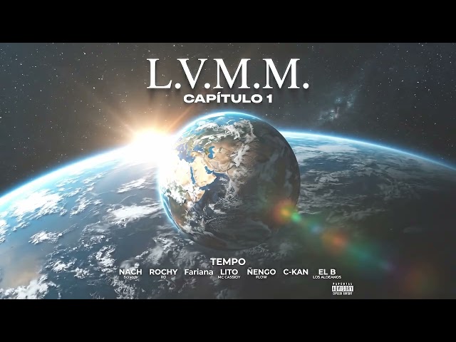 Tempo - L.V.M.M. ❌ Nach Scratch, Rochy RD, Fariana,  Lito MC Cassidy, Ñengo Flow, C-Kan, El B 