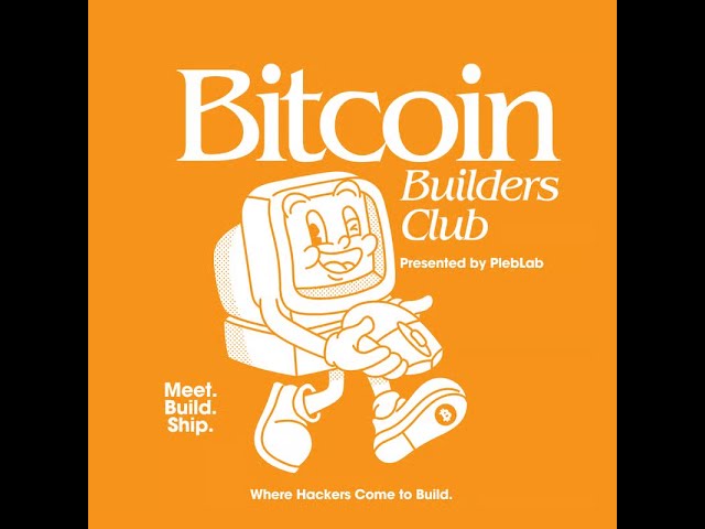 Bitcoin Builders Club - September 2025