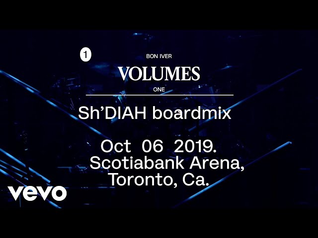 Bon Iver - Sh'DIAH (boardmix) - Scotiabank Arena, Toronto, CA. Oct 06 2019