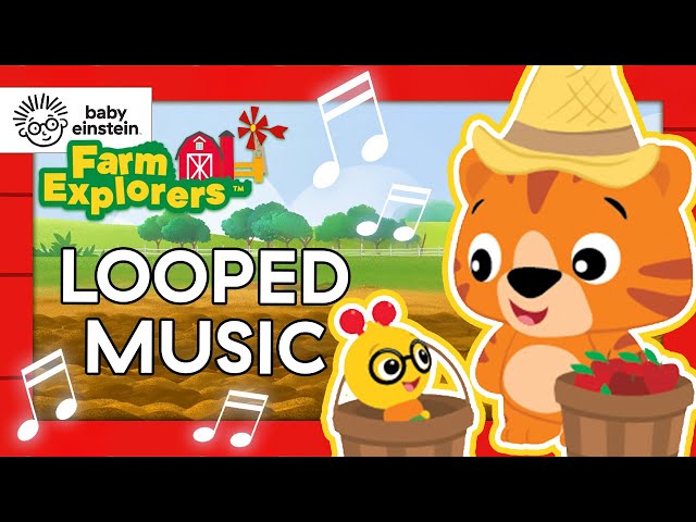 🔴 🚜 LOOPED Farm Explorers Music for your Little Ones! 🌾 🔴 | Baby Einstein | Music Stream for Babies