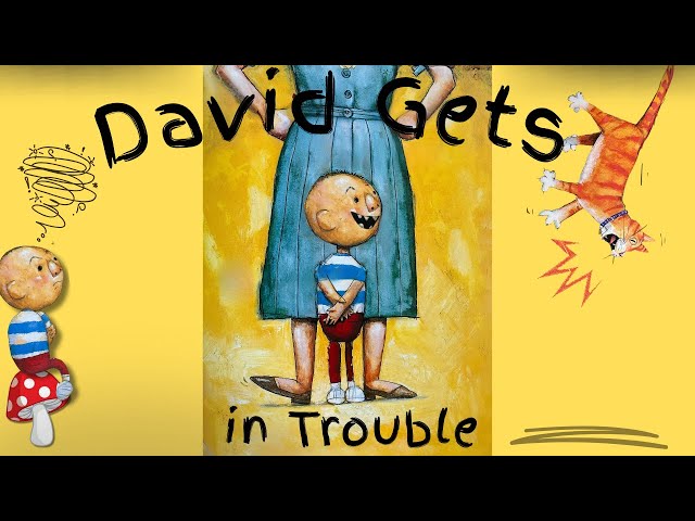 😵‍💫 No David. DAVID GETS IN TROUBLE  (kids books read aloud) animated