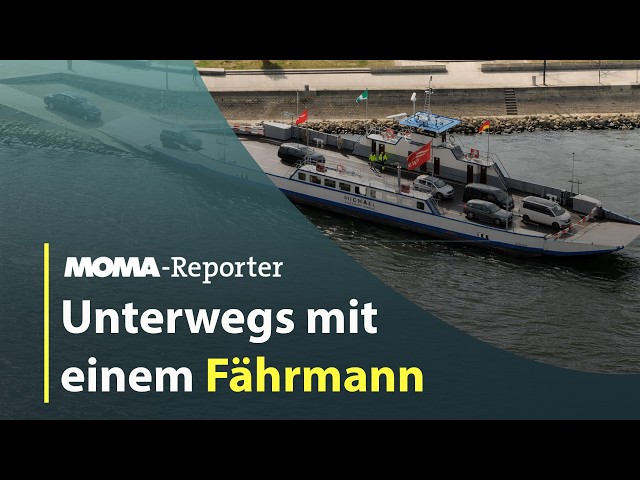 MOMA-Reporter: Unterwegs mit einem Fährmann | ARD Morgenmagazin