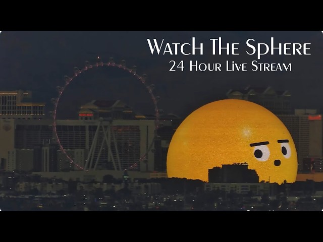 Watch The Sphere - 24 Hour Live - Archived 12 Hour Segments