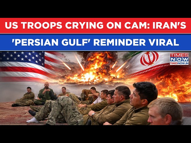 US Troops Crying On Cam: Iran's Shocking 'Navy In Persian Gulf' Video With 'Historical' Reminder
