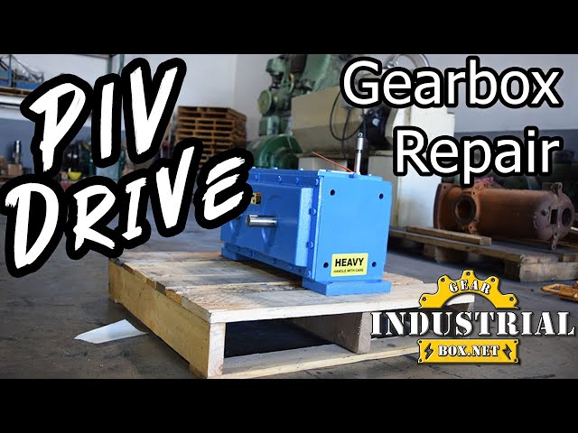 PIV Drive Gearbox Repair