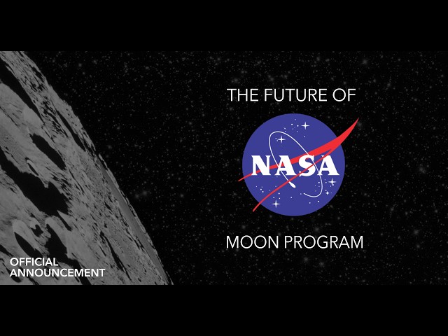 LIVE! NASA Announces New Moon Program