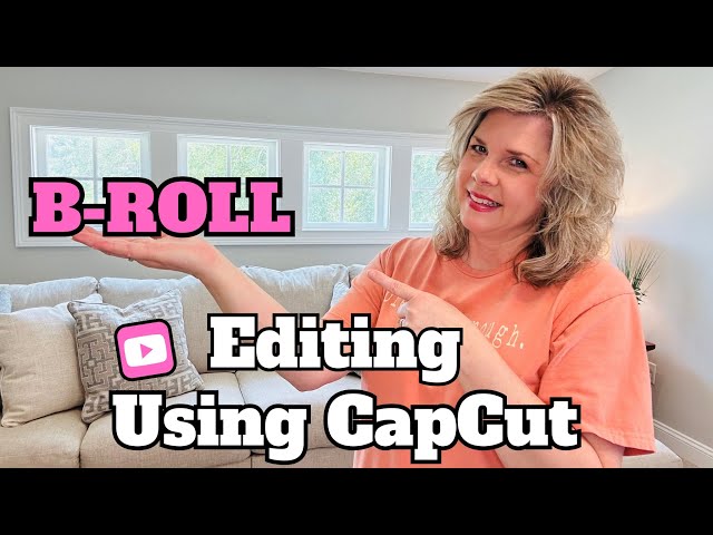 How To Edit Videos Using Capcut (Make Your Own B-Roll)