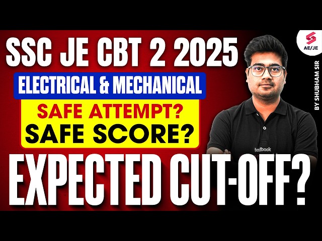 SSC JE CBT 2 Electrical Exam Review | SSC JE 2025 Expected Cut Off | SSC JE Cut Off 2025 | Mohit Sir