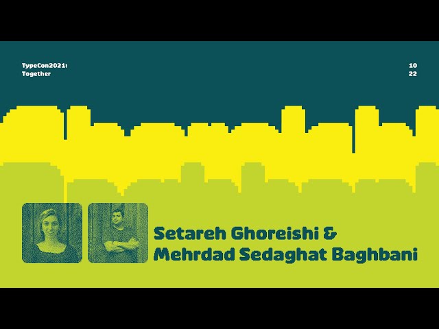 Persian Typography Journey — Setareh Ghoreishi and Mehrdad Sedaghat Baghbani
