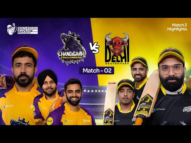 Comedians Cricket League 2025 | Match 2 Highlights | Chandigarh Challengers Vs Delhi Destroyers