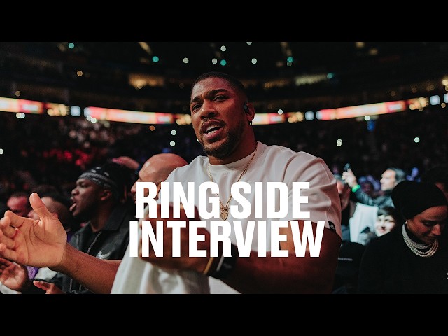 Anthony Joshua Ring Side Interviews