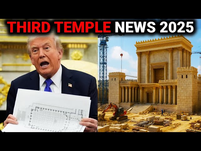 Third Temple Update - Prophecy and News 2025