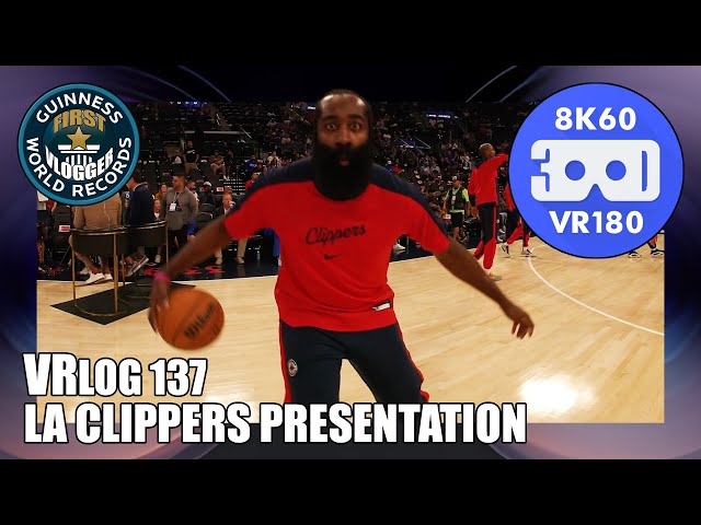 LA Clippers Presentation (Entry #2493 - VRLOG 137 - VR180)