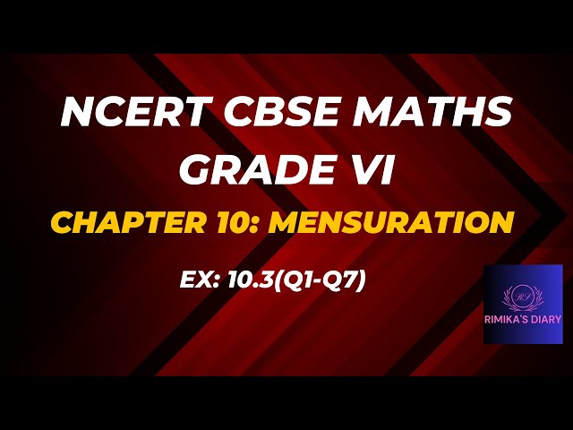 NCERT Grade 6||CBSE Class 6 Maths in Tamil||Mensuration||CH:10.3(Q1-Q7)#rimikasdiary#ncert#maths#g1