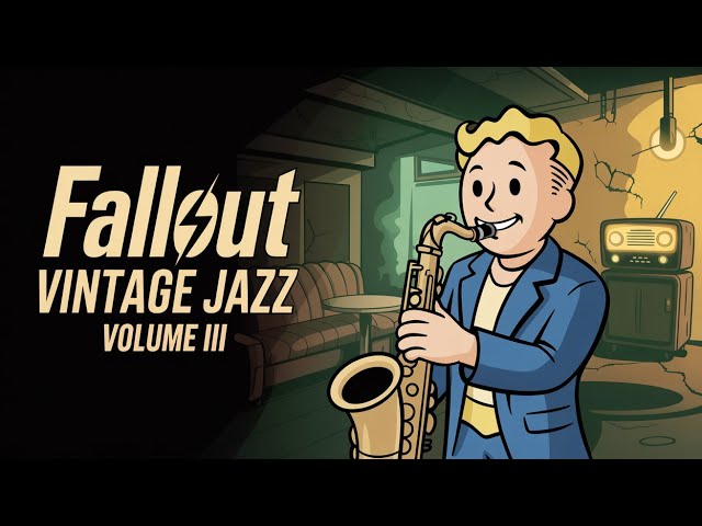 Fallout Jazz - Volume III – Vintage 1940s Tunes for the End Times