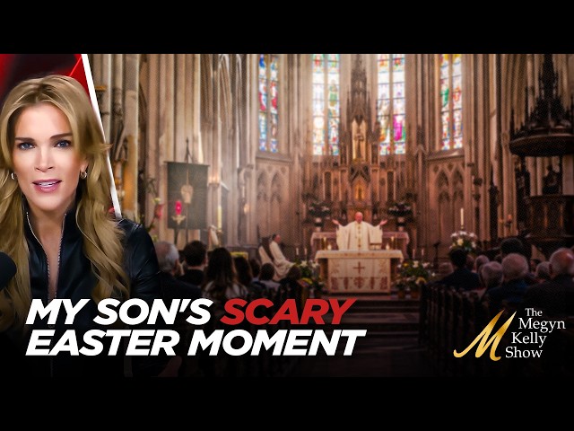 Megyn Kelly Shares Important Advice After SCARY Moment When Her Son Fainted in Easter Church Service