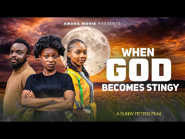 WHEN GOD BECOMES STINGY | FULL MOVIE (THERE'S A REASON) | LATEST CHRISTIAN MOVIE 2026