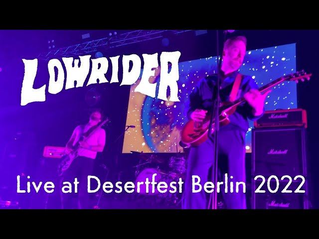 Lowrider - Ode to Ganymede - Live at Desertfest Berlin 2022