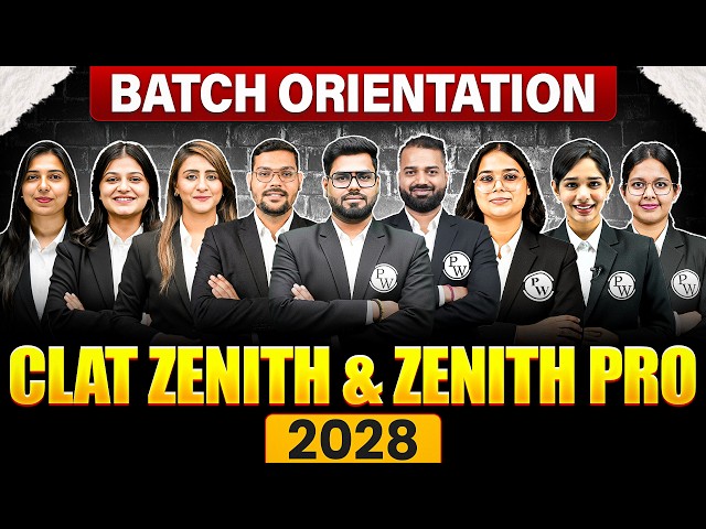 CLAT 2028 Preparation | CLAT Zenith & Zenith Pro 2028 Batch Orientation🔥 #CLAT #CLAT2028