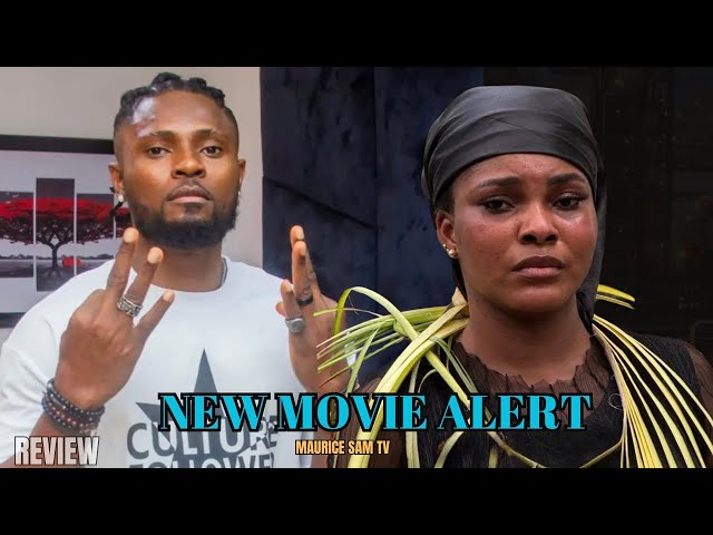 LATEST NOLLYWOOD MOVIE REVIEW STARRING MAURICE SAM, SARIAN MARTIN 
