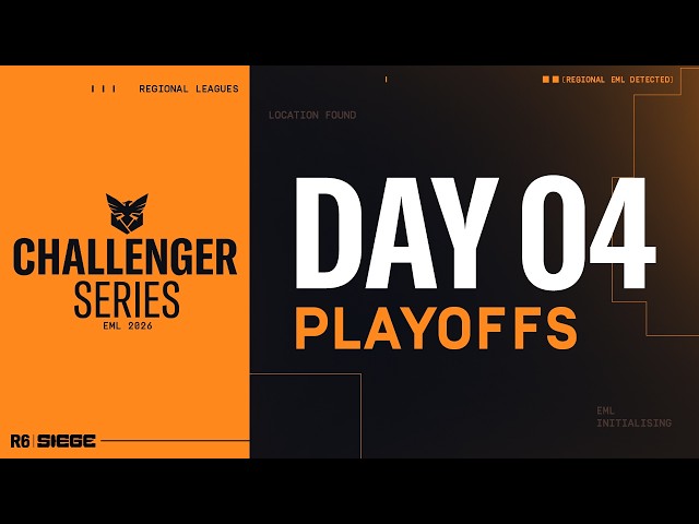 Challenger Series 2026: EML Playoffs - Day 4