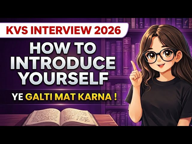 KVS Interview 2026| How to Introduce Yourself? ✅ Don't make this mistake! ❌