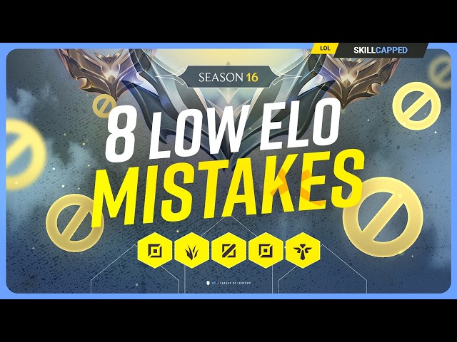 8 WORST Mistakes EVERY Low Elo Player Makes in Season 16!