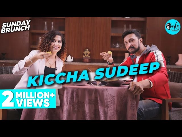 Sunday Brunch Ft. Kiccha Sudeep X Kamiya Jani | Ep 71 | Curly Tales