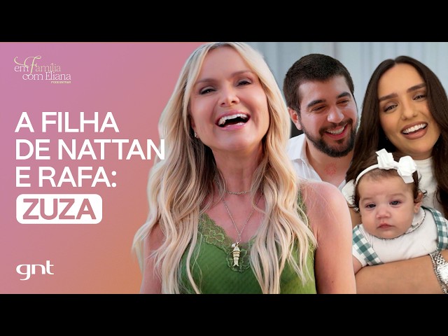 Nattan praises Rafa Kalimann and talks about Zuza, the couple's daughter | In Family with Eliana:...