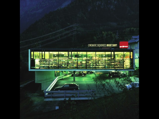 Cinematic Sequences: Night Shift (Full Album)