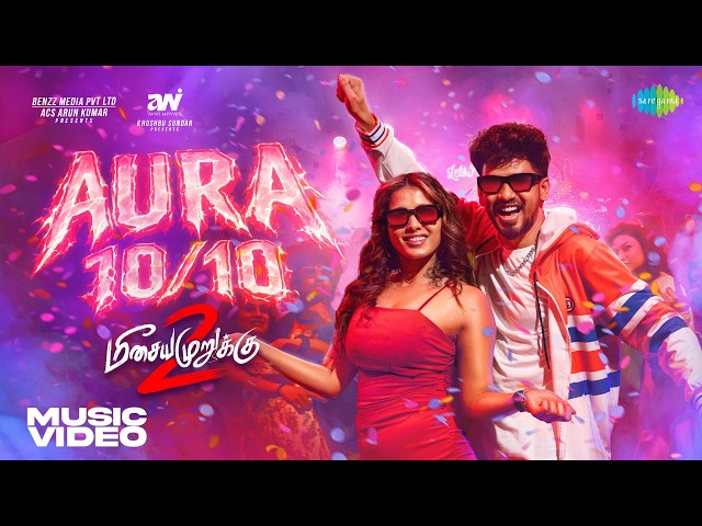 Aura 10/10 - Music Video | Meesaya Murukku 2 | Hiphop Tamizha | Ketika Sharma