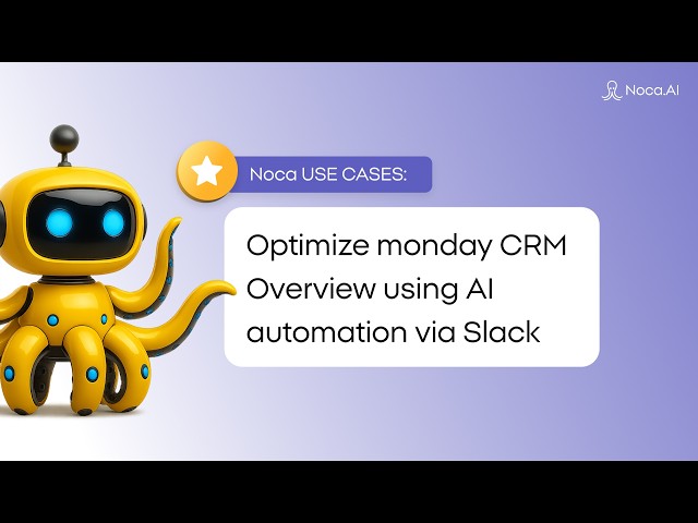 Optimize monday CRM Overview using AI automation via Slack