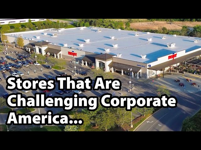 Stores That Are Challenging Corporate America…
