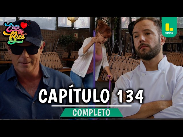 YOU ARE MY GOOD - FULL CHAPTER 134 | LATINA TELEVISION