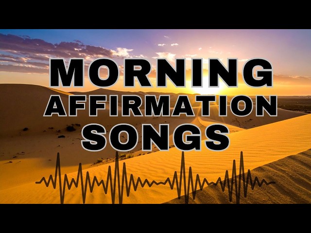 Morning Affirmation Music * Start the Day Positive & With a Calm Mind