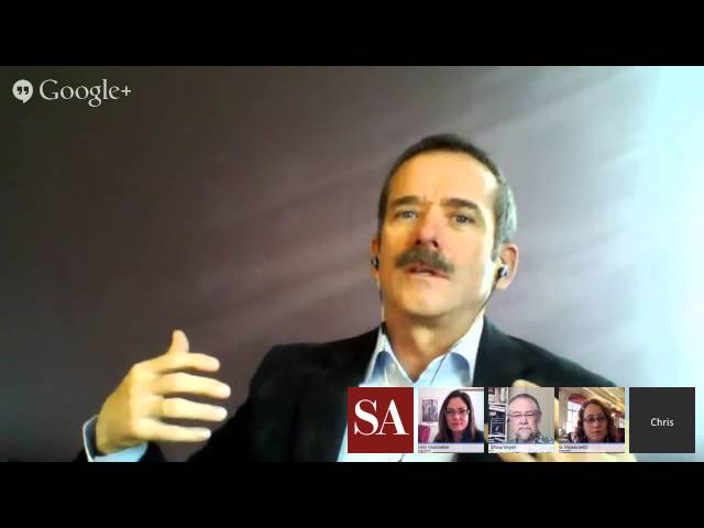 Chat with Space Station Commander Chris Hadfield - SA Hangout #8