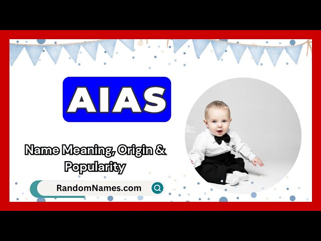 Aias - Baby Boy Name Meaning, Origin & Popularity - RandomNames.com