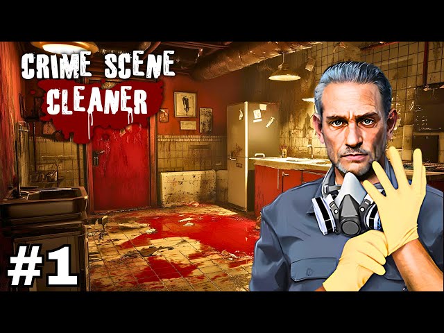 Crime Scene Cleaner - Let's Play Part 1: A Gruesome New Simulator