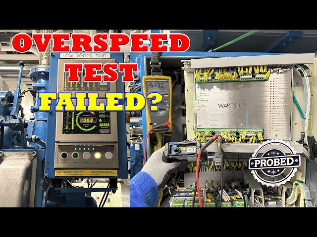 Testing Overspeed of Wartsila Auxiliary Engine Fitted with Engine Safety Module ESM-20 | #ProbeTips