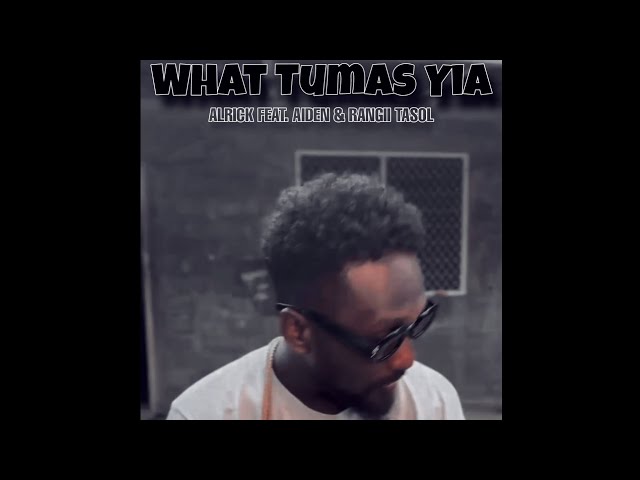 What Tumas Yia (2024) | Alrick Feat. Aiden & Rangii Tasol SOLOMON & PNG LATEST
