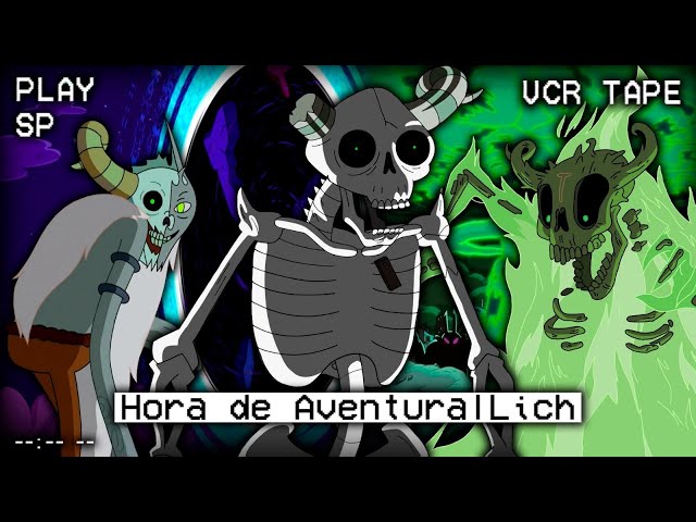 LICH: O FALSO ANTAGONISTA DE HORA DE AVENTURA