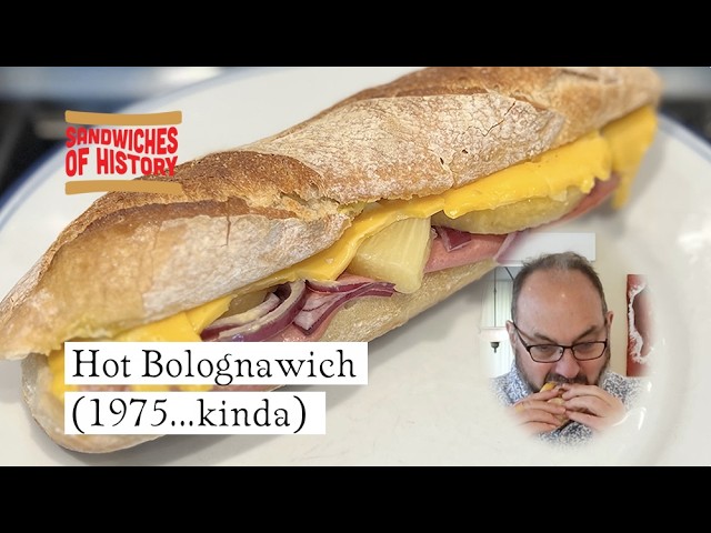 Hot Bolognawich (1975) on Sandwiches of History