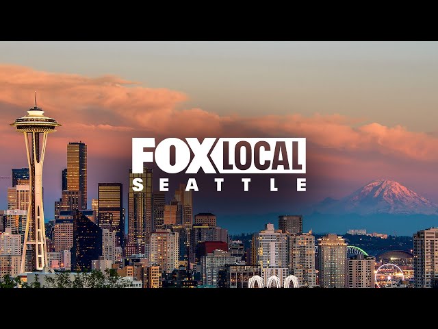 LIVE NEWS: FOX LOCAL Seattle 24/7 Live Stream